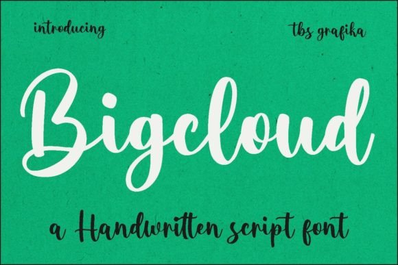 Bigcloud: A Modern Handwritten Script Font for Digital Creativity