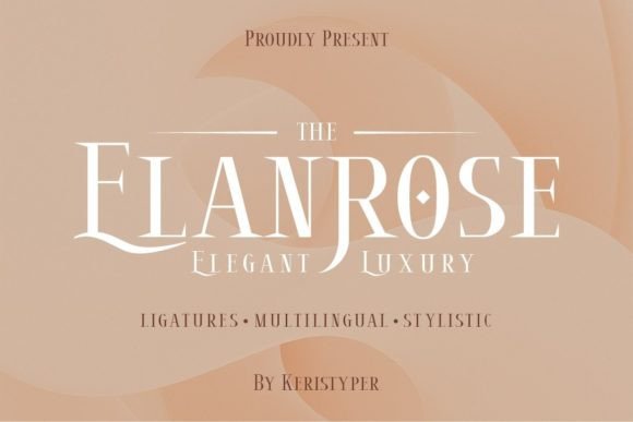 Elanrose: A Modern Serif Font for Digital Branding
