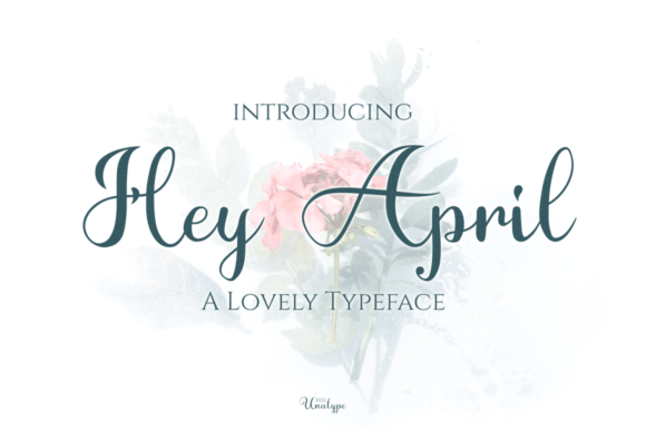 Hey April: A Modern Script Font for Campaign Creativity