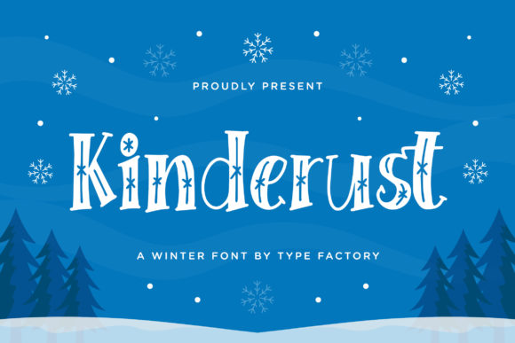 Kinderust: A Modern Font for Winter Branding