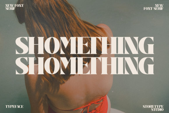 Shomething Serif Font for Editorial Design