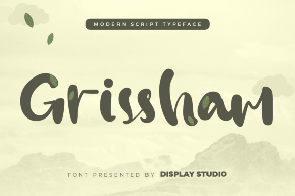 Why Grissham Is the Perfect Script Font for Your Brand Identity